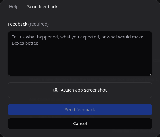 Use Send feedback to describe a problem and choose which diagnostics to include.