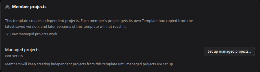 Choose whether a template allows independent projects as well as member projects.