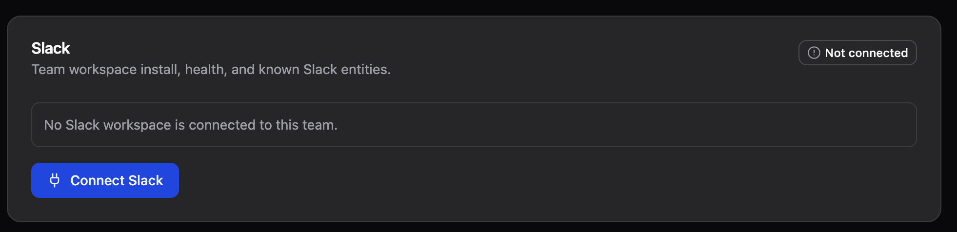 Slack settings before the workspace is connected